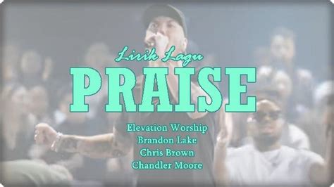 Lirik Lagu Rohani Praise Elevation Worship Ft Brandon Lake Chris