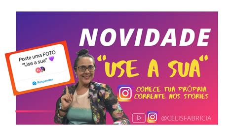 Como Fazer O Poste Uma Foto No Instagram Novidade Figurinha Use A Sua