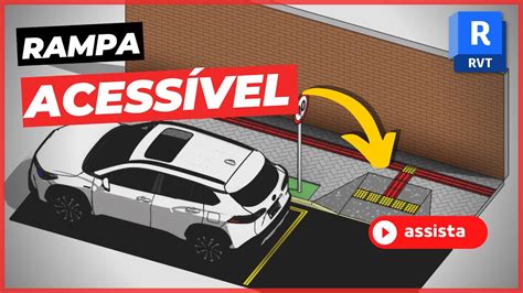 Rampa Acess Vel Cal Ada Rebaixada Rampa Cadeirante Revit Youtube