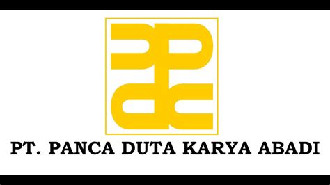 Pt Panca Duta Karya Abadi Youtube