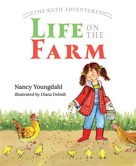 The Ruth Adventures Life On The Farm Mascot Books Mascot Books