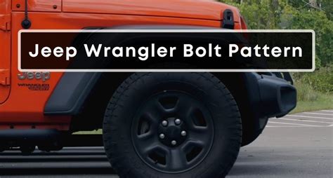 07 Jeep Wrangler Bolt Pattern