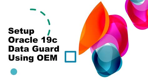 Oracle C Data Guard Using Oem Setup Data Guard Easily Youtube