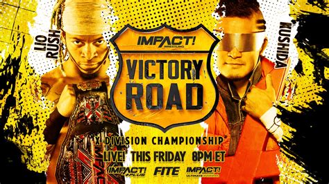 Victory Road 2023 Full Preview IMPACT Wrestling