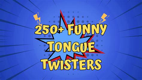 250+ Funny Tongue Twisters - Richmond Mom