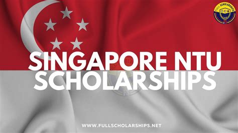 Singapore Scholarships Nanyang Technological University Scholarship