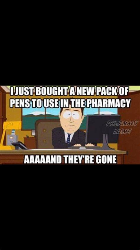 I swear we must give a free pen away with every rx! | Pharmacy humor ...