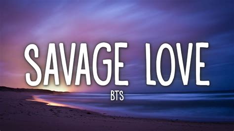 Bts Jawsh Jason Derulo Savage Love Lyrics Youtube