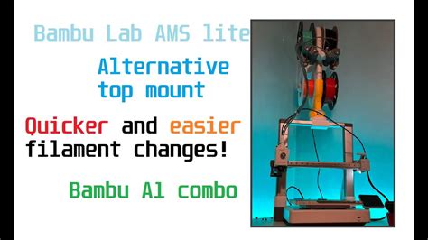 Bambulab A1 Ams Lite Alternative Topmount Youtube