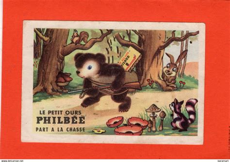 Autres non classés LE PETIT OURS PHILBÉE Part à la chasse