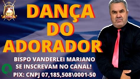 Dança do Adorador YouTube