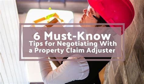 Must Know Tips For Negotiating With A Property Claim Adjuster