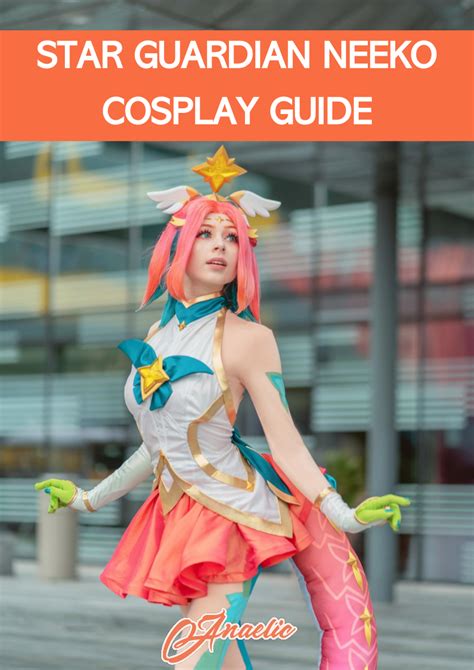 Star Guardian Neeko Cosplay Guide | Cosplay, Guardian, League of legends