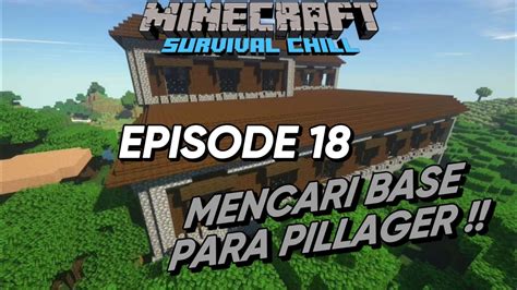 MENCARI MANSION Survival Chill Episode 18 Minecraft Survival