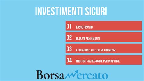 Investimenti Sicuri Basso Rischio E Alto Rendimento Borsamercato