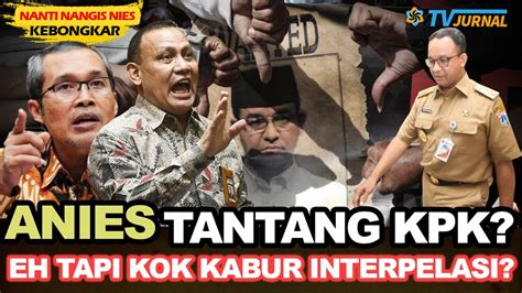 Lancang Sok Jagoan Anies Tantang Kpk Buktikan Kasus Formula E Eh