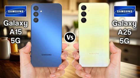 Samsung Galaxy A15 5g Vs Samsung Galaxy A25 5g Youtube