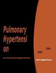 Pulmonary Hypertension Ppt Pptx Pulmonary Hypertensi On By Yara