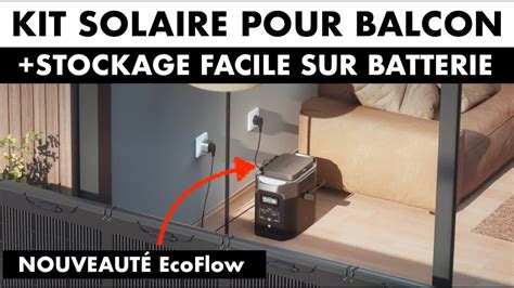 Nouveau EcoFlow PowerStream Kit Solaire Intelligent Pour Balcon