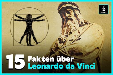 Leonardo Da Vinci Fakten Ber Den Genialen K Nstler Erfinder