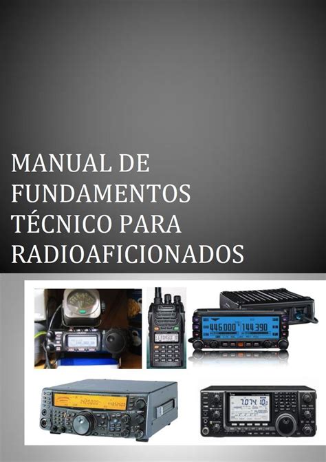 Manual de fundamentos técnicos para radioaficionados Radioaficionado