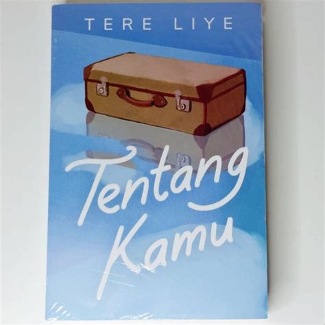 Jual Novel Tentang Kamu Tere Liye 100 Original Shopee Indonesia