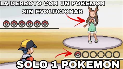 Uso Solo Un Pokemon Sin Evolucionar Contra Esta Lider De Gimmasio En