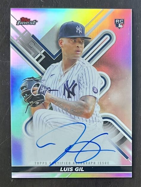 Topps Finest Luis Gil Auto Yankees Autograph Rookie Rc Ebay