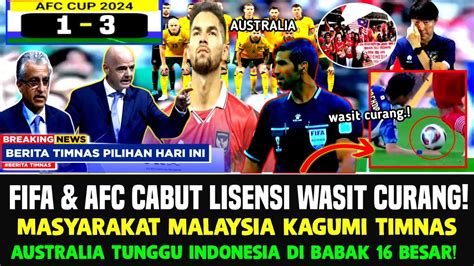 Rasain Wasit Curang Afc Resmi Cabut Lesensi Wasit Yg Curangi Indonesia