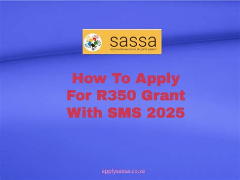 How To Apply For R350 Grant With Sms 2025 Sassa Grant 2025