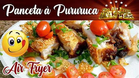 Como Fazer Panceta Pururuca Na Air Fryer Youtube