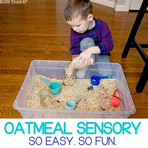 Awesome Oatmeal Sensory Bin From Busy Toddler