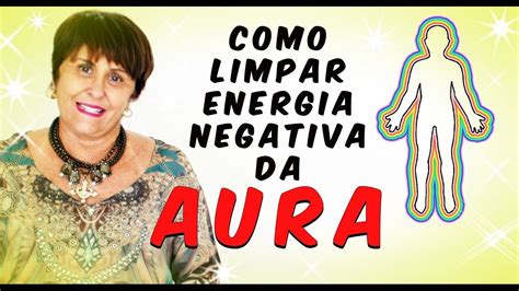 Como Limpar A Aura Por M Rcia Fernandes Youtube