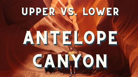 Antwort Which Is Better Upper Or Lower Canyon Weitere Antworten Is