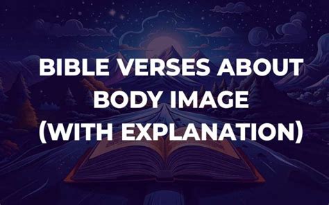 30 Bible Verses About Body Image With Commentary Bible Study For You