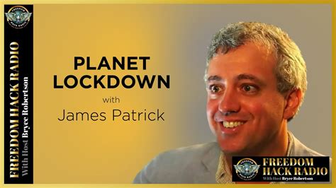 New Documentary Planet Lockdown With James Patrick Youtube