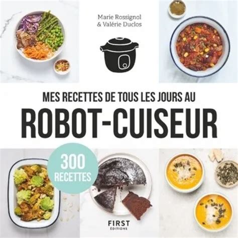 Mes Recettes De Tous Les Jours Au Robot Cuiseur Recettes Eur