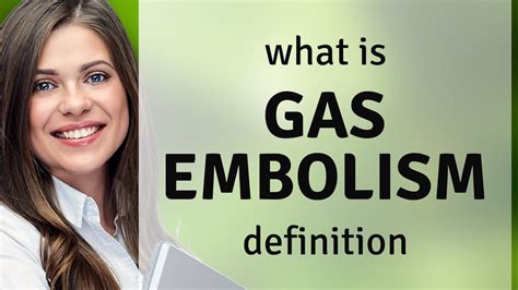 Gas Embolism Definition Of GAS EMBOLISM YouTube