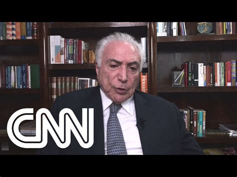 Terceira Via N O Ser Mais Unificada Diz Temer Sobre Cnn Brasil