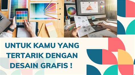 Untuk Kamu Yang Tertarik Dengan Desain Grafis