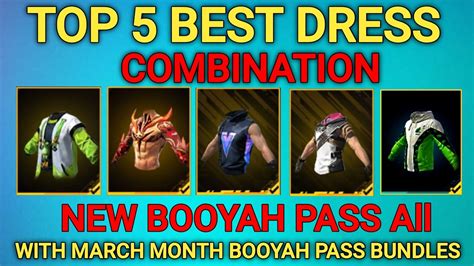 TOP 5 BEST DRESS COMBINATION WITH MARCH MONTH BOOYAH PASS BUNDLES