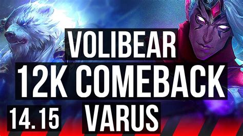 VOLIBEAR Vs VARUS TOP 12k Comeback 68 Winrate EUW Master 14