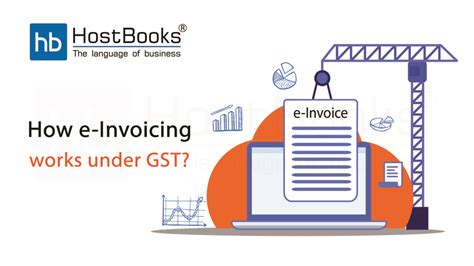 How E Invoicing Works Under Gst Hostbooks