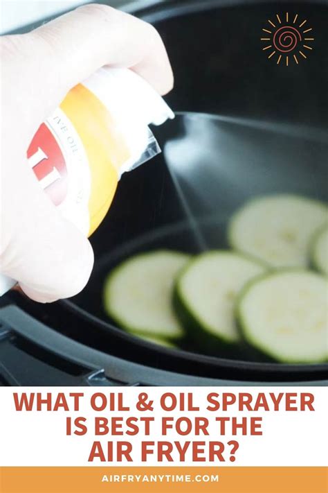 Best Oil & Oil Spray for the Air Fryer - Air Fry Anytime