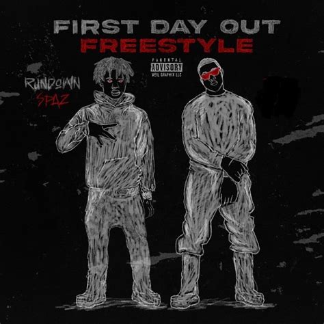 First Day Out Freestyle Pt 2 Song And Lyrics By Rundown Spaz Spotify