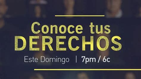 Noticias Telemundo Presenta Especial “conoce Tus Derechos” Este Domingo 26 De Febrero A Las 7 Pm