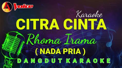 Citra Cinta Karaoke Rhoma Irama Nada Pria Citracinta Rhomairama