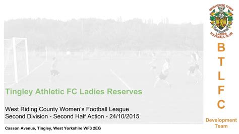 Tingley Athletic Fc Ladies Reserves V Brighouse Town Lfc Development Team Youtube