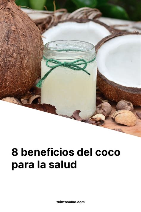 8 Beneficios Del Coco Para La Salud TuInfoSalud