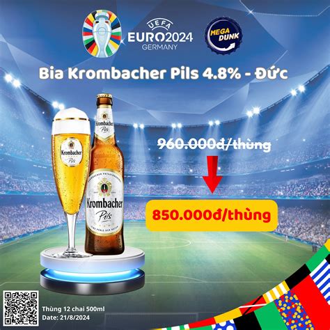 Bia Krombacher Pils C Chai Ml Mega Dunk U Ng Nh P Kh U